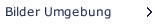 Bilder Umgebung